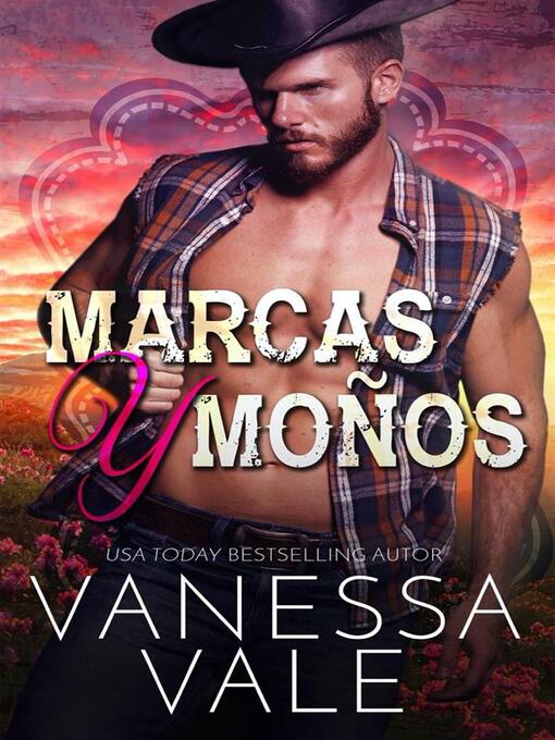 Title details for Marcas y Moños by Vanessa Vale - Available
